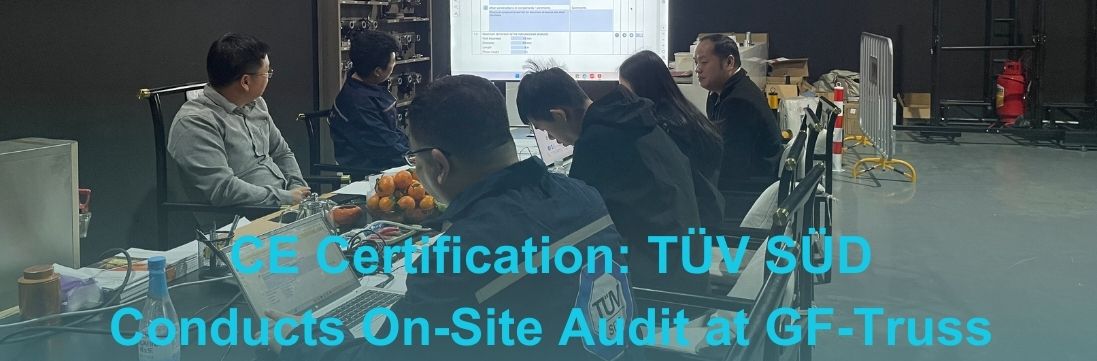 El auditor de TÜV SÜD visita GF-Truss para la revisión de la certificación CE