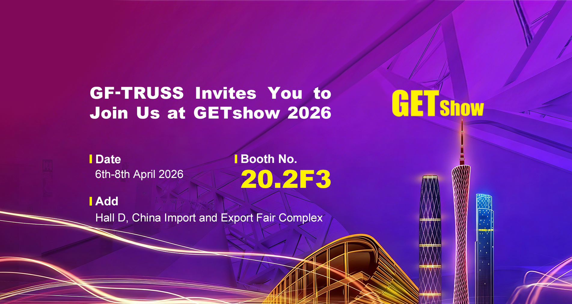 GF-Truss te invita a unirte a GETshow en 20.2F3.